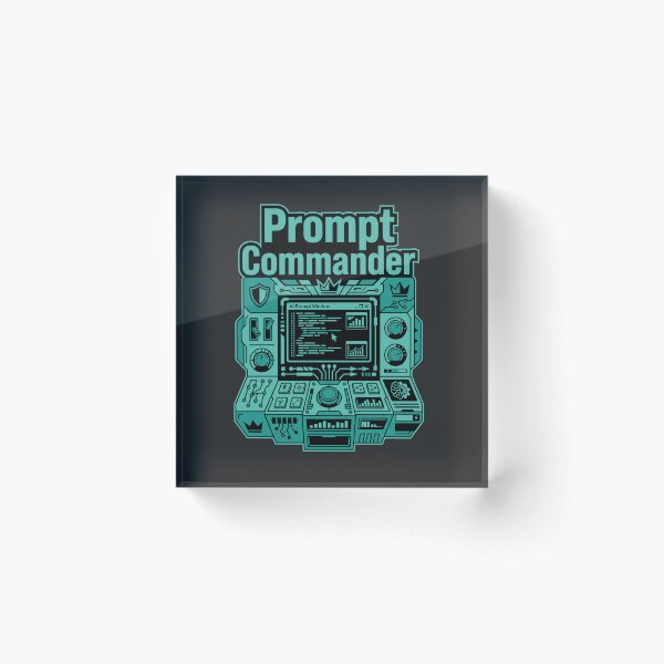 Item preview, Prompt Commander AI Developer Gift Programming Artificial Intelligence Design designed and sold by Ixnor.