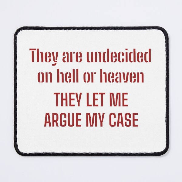 Item preview, Hell or Heaven designed and sold by The WordCatcher Street.