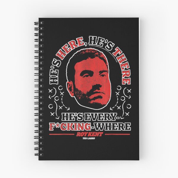 Item preview, Roy Kent - He's Here He's There He's Every F*cking Where designed and sold by ViniBall.