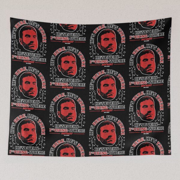 Item preview, Roy Kent - He's Here He's There He's Every F*cking Where designed and sold by ViniBall.