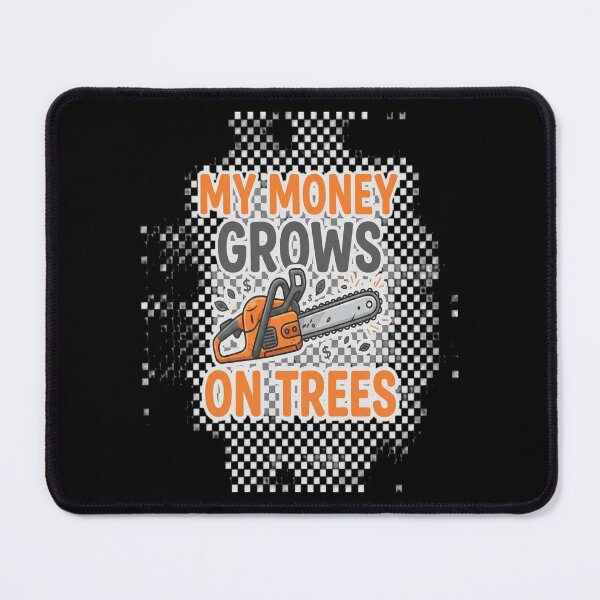 Item preview, My Money Grows on Trees Funny Gifts For designed and sold by MarceloBozzano.