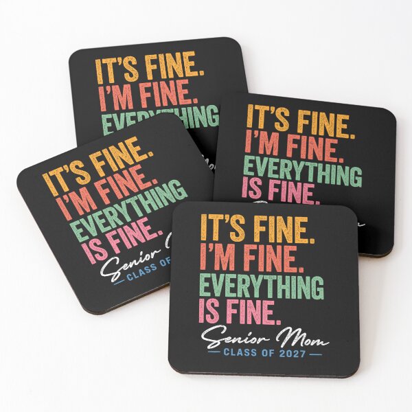 Item preview, It's Fine I'm Fine Everything Is Fine Senior Mom Class of 2027 designed and sold by ostenlee.