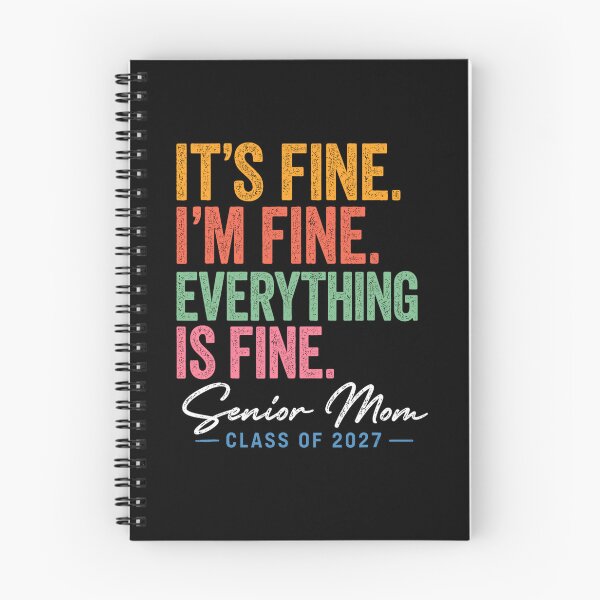 Item preview, It's Fine I'm Fine Everything Is Fine Senior Mom Class of 2027 designed and sold by ostenlee.