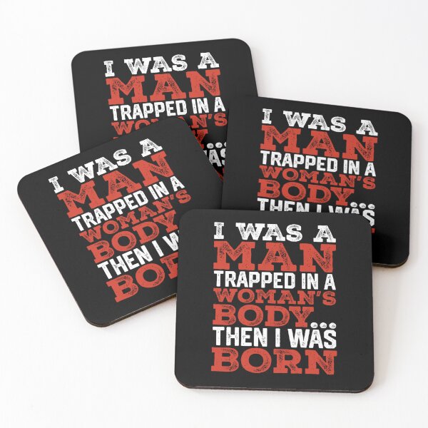 Item preview, I Was A Man Trapped In A Woman's Body Then I Was Born designed and sold by ViniBall.
