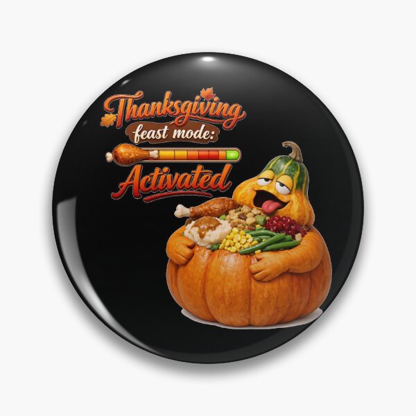 Item preview, Funny Thanksgiving Feast Mode Activated Stuffed Pumpkin Graphic designed and sold by DeliaDesignsCo.