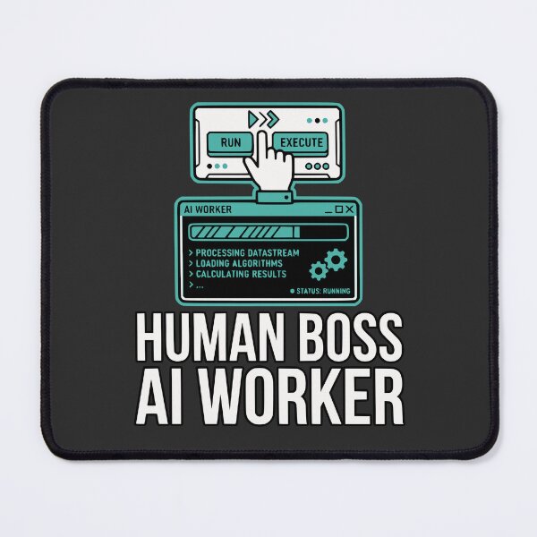 Item preview, Human Boss AI Worker Funny Programmer Gift Artificial Intelligence Design designed and sold by Ixnor.