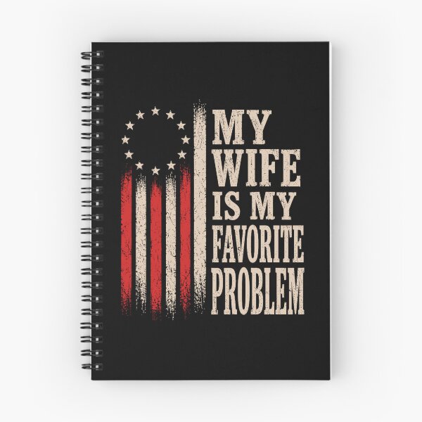 Item preview, My Wife Is My Favorite Problem Funny Patriotic American Flag designed and sold by ostenlee.