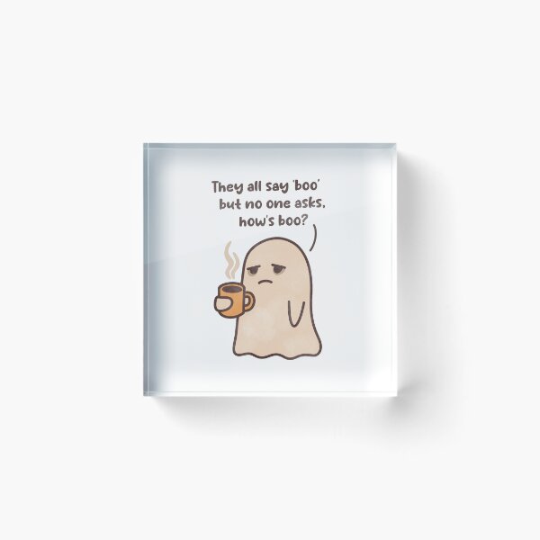 Item preview, “They all say boo but no one asks, how’s boo?” designed and sold by GraphicWorlds.