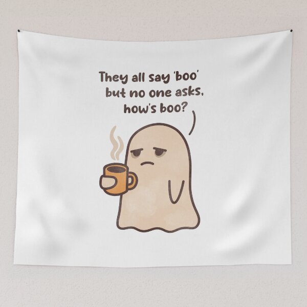 Item preview, “They all say boo but no one asks, how’s boo?” designed and sold by GraphicWorlds.