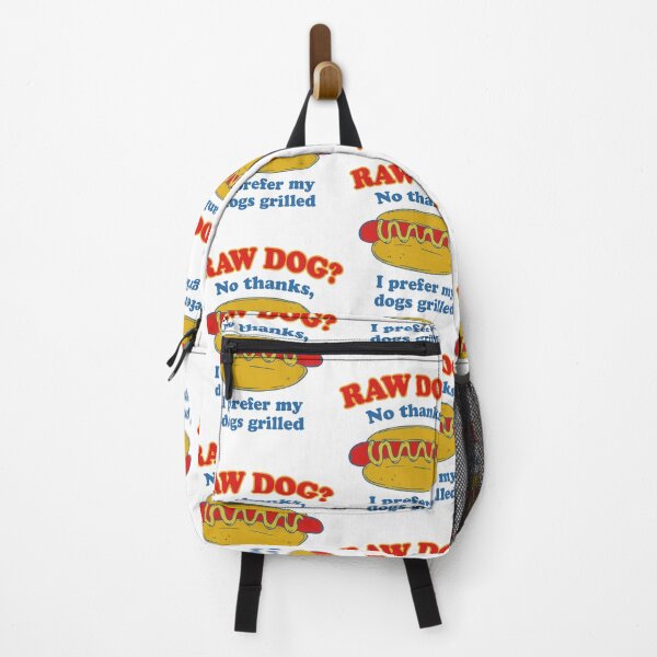 Item preview, Raw Dog? No Thanks I Prefer My Dogs Grilled Funny Hot Dog designed and sold by ostenlee.