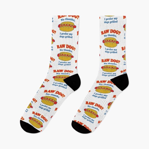 Item preview, Raw Dog? No Thanks I Prefer My Dogs Grilled Funny Hot Dog designed and sold by ostenlee.
