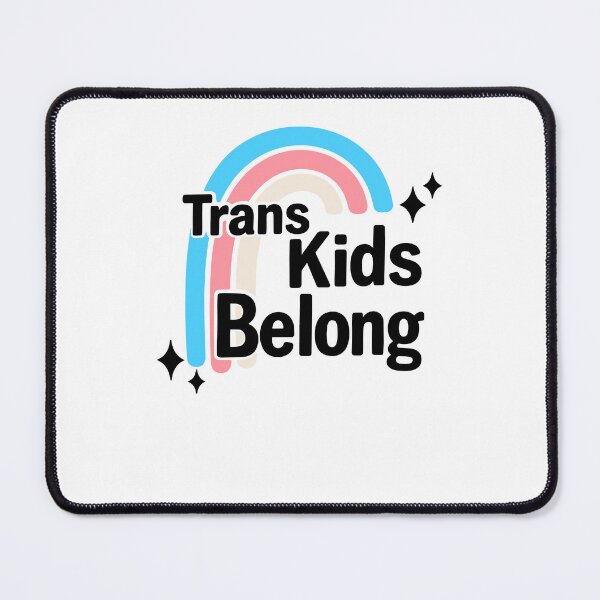 Item preview, Trans Kids Belong LGBTQ Pride Rainbow Equality Support designed and sold by ostenlee.