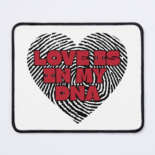 Item preview, Love Is In My DNA Fingerprint Heart Design Romantic DNA Love Quote designed and sold by HYPNK.