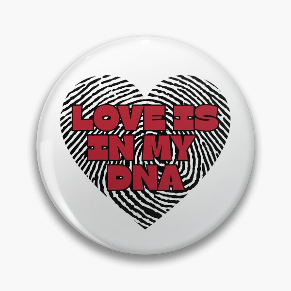 Item preview, Love Is In My DNA Fingerprint Heart Design Romantic DNA Love Quote designed and sold by HYPNK.