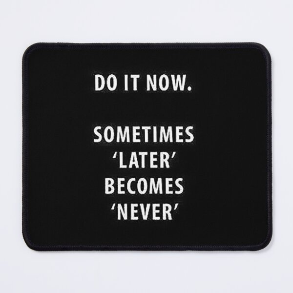 Item preview, Procrastination is an unnecessary evil designed and sold by Inspired Arts.