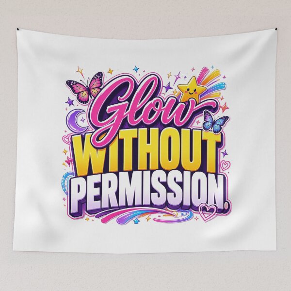 Item preview, Glow Without Permission Colorful Motivational Typography. Cute Feminine Aesthetic Quote Sticker andw T-Shirt designed and sold by Aarvya Fashion Club ( A.F.C ).