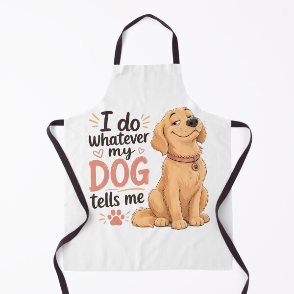 Item preview, I Do Whatever My Dog Tells Me Funny Golden Retriever Dog Lover designed and sold by Charles4719.