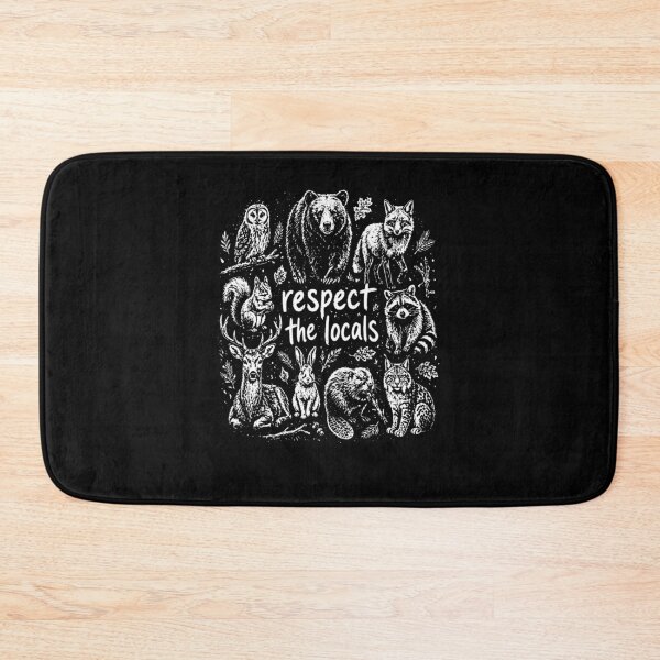 Item preview, Respect The Locals Wildlife Nature Conservation Forest Animals designed and sold by ostenlee.