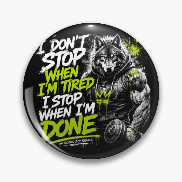 Item preview, I Don’t Stop When I’m Tired – Wolf Gym Motivation designed and sold by IronPulseShop.