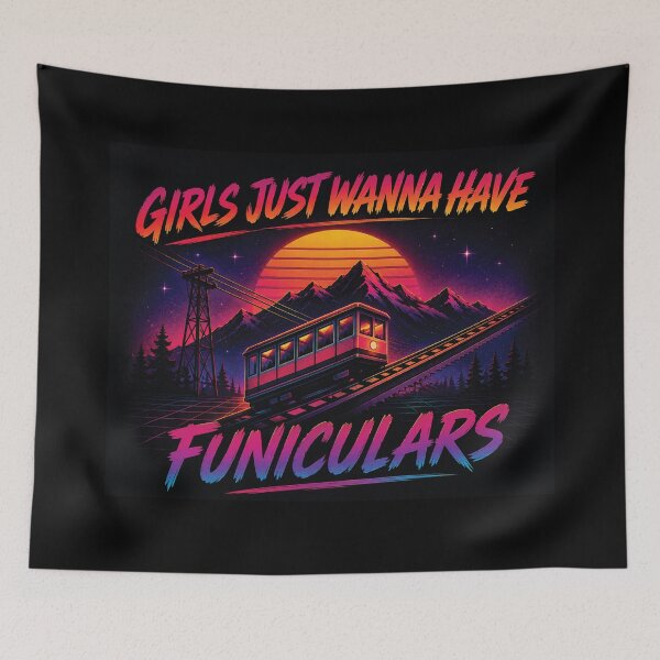 Item preview, Girls Just Wanna Have Funiculars designed and sold by eldram.