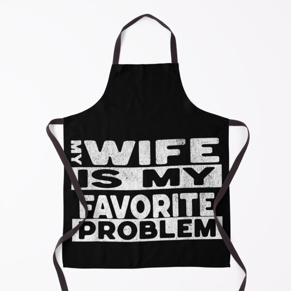 Item preview, Funny My Wife Is My Favorite Problem Husband Marriage Humor Quote designed and sold by WilliaMaler.