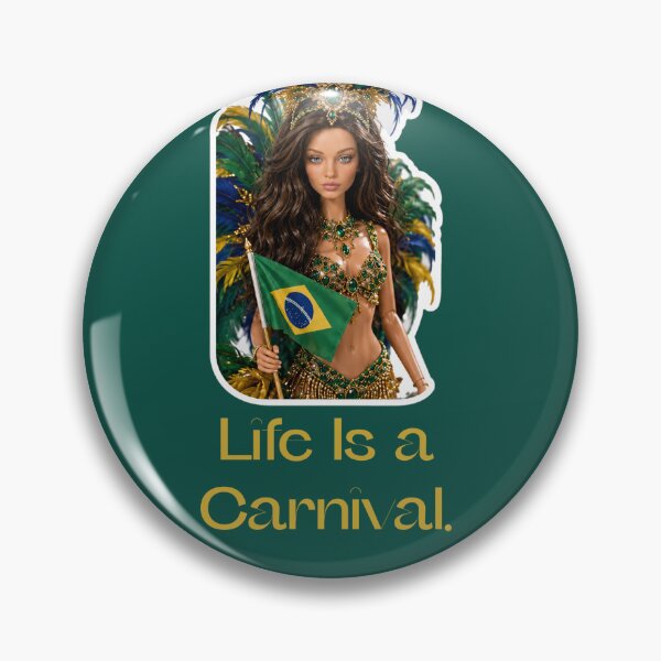 Item preview, Brazilian Carnival – Life Is a Carnival designed and sold by Moxie-Cat-Universe.