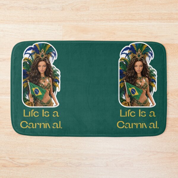 Item preview, Brazilian Carnival – Life Is a Carnival designed and sold by Moxie-Cat-Universe.