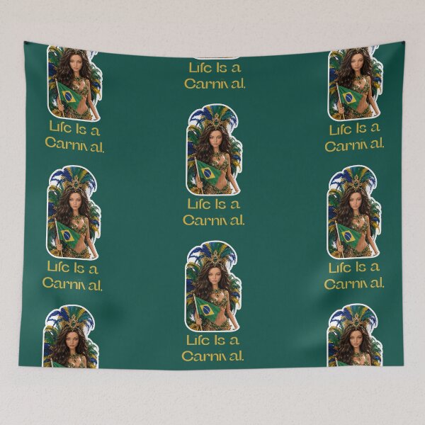 Item preview, Brazilian Carnival – Life Is a Carnival designed and sold by Moxie-Cat-Universe.