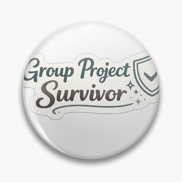 Item preview, Group Project Survivor Sticker designed and sold by InkPixell.