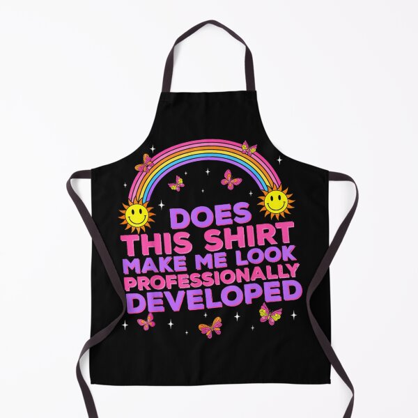 Item preview, Bright Rainbow Does This Shirt Make Me Look Professionally Developed Teacher designed and sold by DienesAngele.
