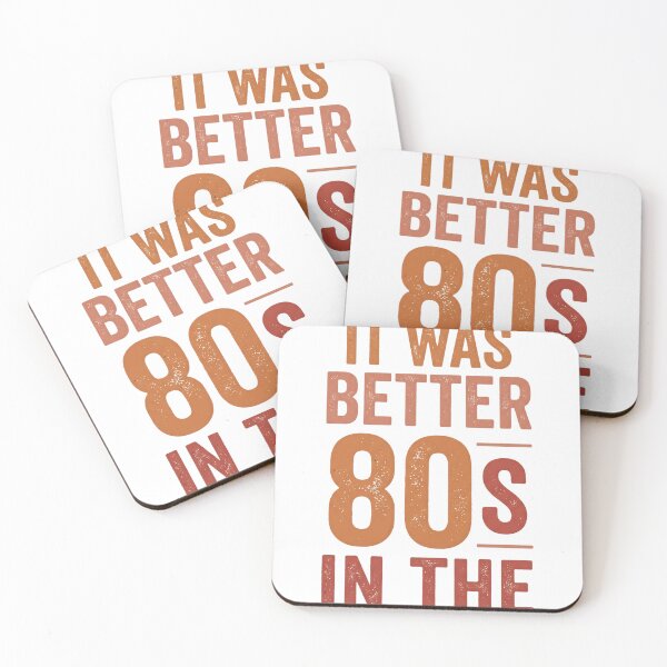 Item preview, It Was Better in the 80s Vintage Retro Typography designed and sold by favoprintaart.