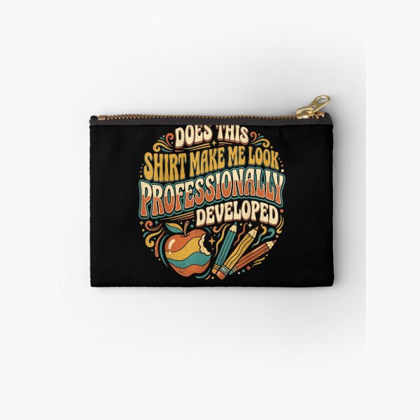 Item preview, Does This Shirt Make Me Look Professionally Developed Teacher Retro Graphic designed and sold by DuneHaicna.