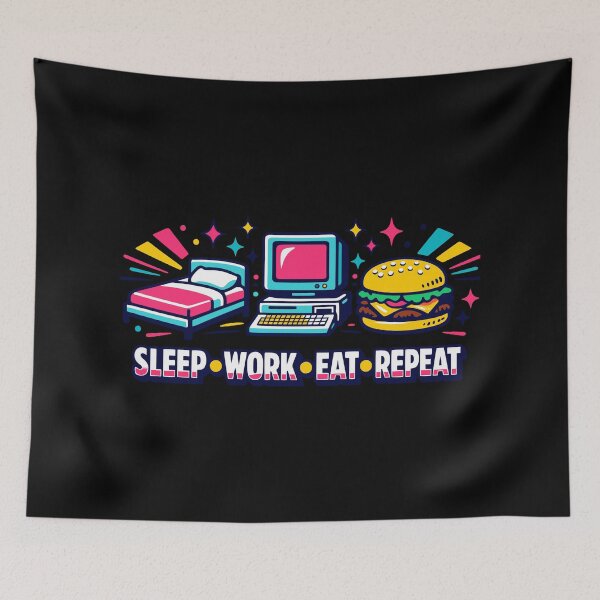 Item preview, Sleep, work, eat, and repeat. designed and sold by Imprearte.