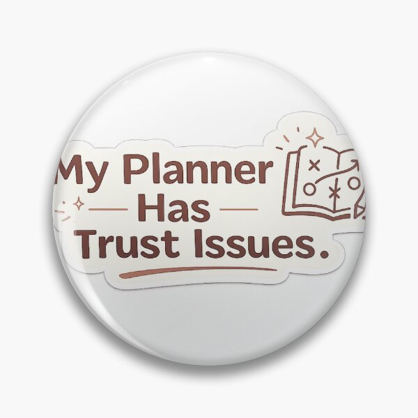 Item preview, My Planner Has Trust Issues Sticker designed and sold by InkPixell.