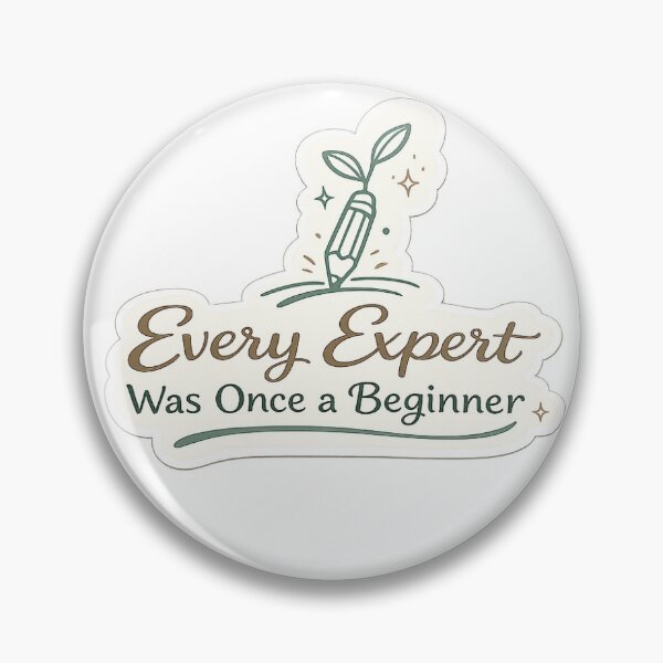 Item preview, Every Expert Was Once a Beginner Sticker designed and sold by InkPixell.