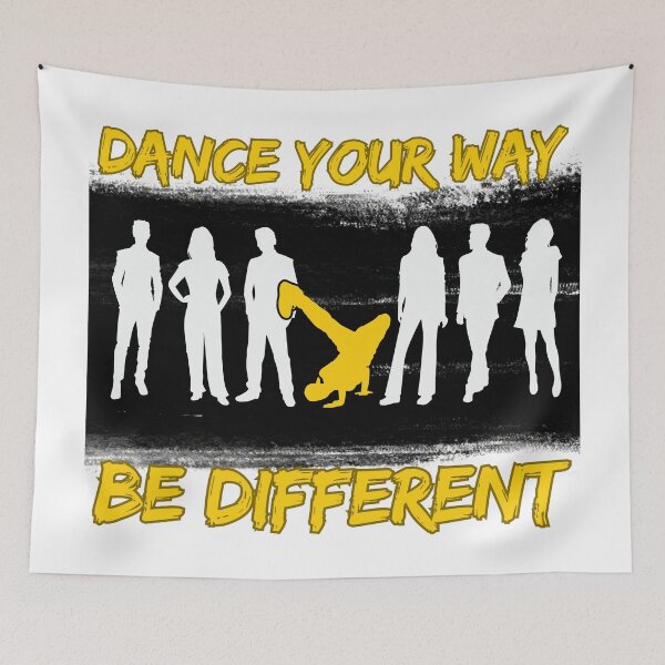 Item preview, Dance Your Way, Be Different – Breakdance Freestyle Inspiration designed and sold by Szpaku desart .