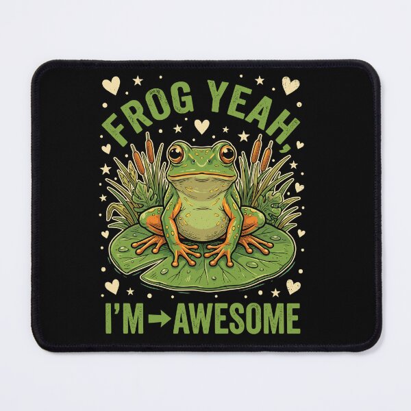 Item preview, Frog Yeah, I'm Awesome Amphibian Lover Wildlife Humor Pun designed and sold by Doodleoub.