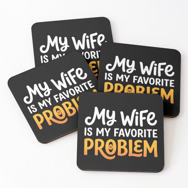 Item preview, My Wife Is My Favorite Problem Funny Marriage Humor designed and sold by ilhamharon530.