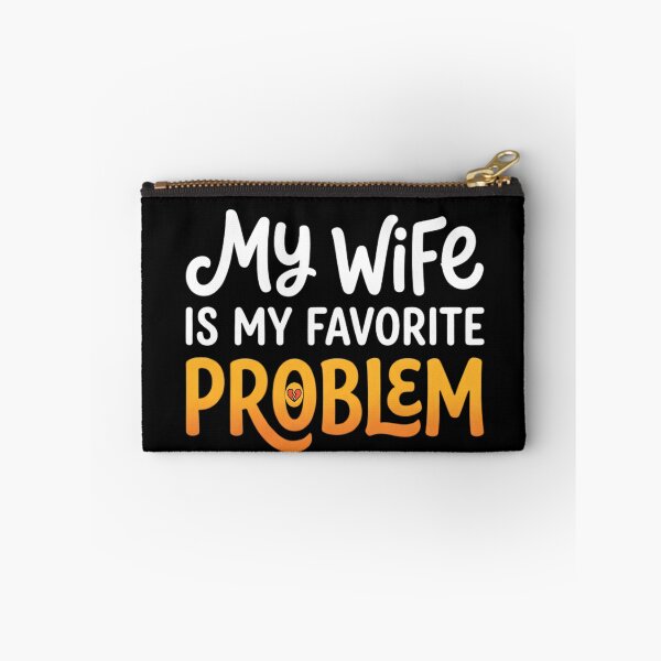 Item preview, My Wife Is My Favorite Problem Funny Marriage Humor designed and sold by ilhamharon530.
