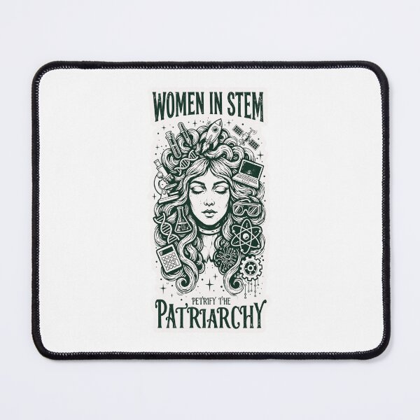 Item preview, Women In STEM Petrify The Patriarchy designed and sold by Neurospicy Trolls.