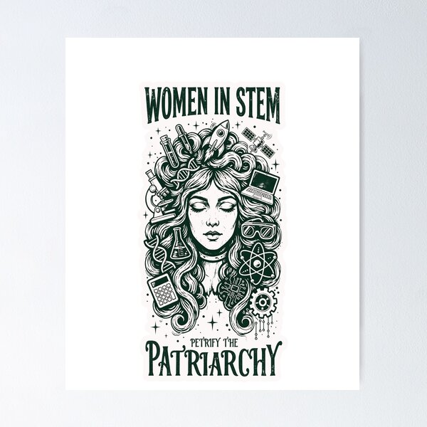 Item preview, Women In STEM Petrify The Patriarchy designed and sold by Neurospicy Trolls.