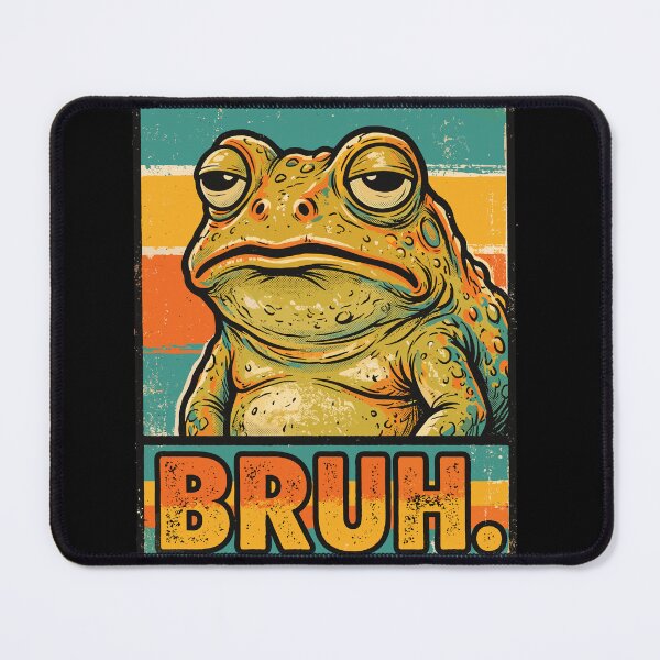 Item preview, Bruh. Funny Frog Meme Tired Slang Youth designed and sold by Doodleoub.