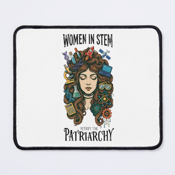 Item preview, Woman In STEM Petrify The Patriarchy designed and sold by Neurospicy Trolls.