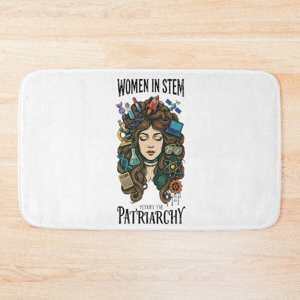 Item preview, Woman In STEM Petrify The Patriarchy designed and sold by Neurospicy Trolls.