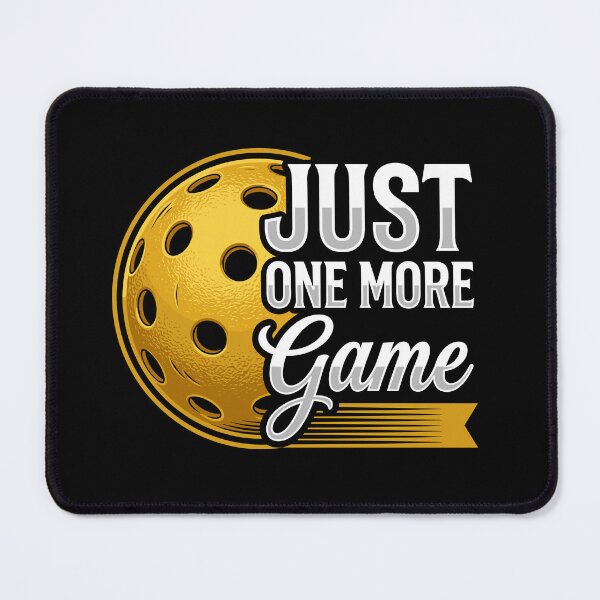 Item preview, Just One More Game Pickleball Player Enthusiast designed and sold by Doodleoub.