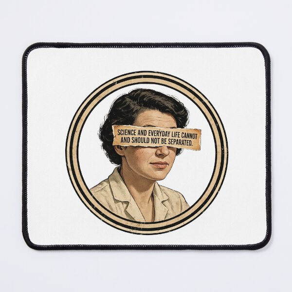 Item preview, Woman In STEM Rosalind Franklin - Science And Everyday Life Quote designed and sold by Neurospicy Trolls.