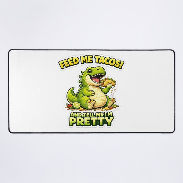 Item preview, Feed me tacos! and tell me I'm pretty designed and sold by procreativefox.