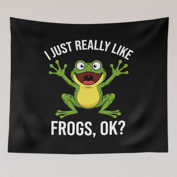 Item preview, I Just Really Like Frogs, Ok? Frog Lover Amphibian Enthusiast designed and sold by Doodleoub.