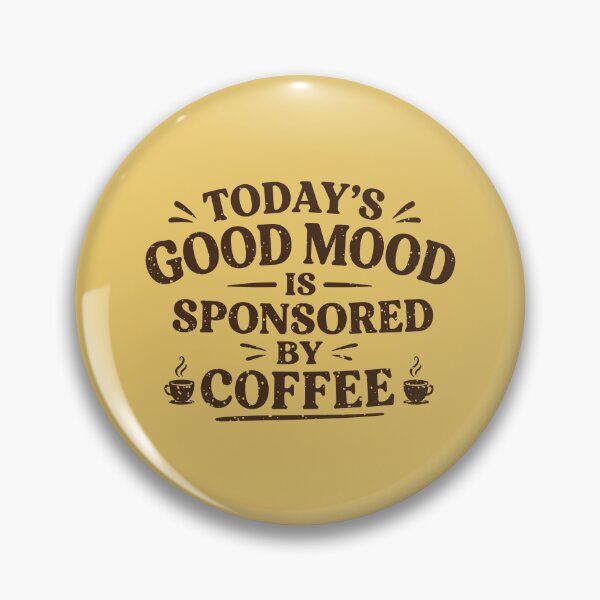 Item preview, Today's Good Mood Is Sponsored by Coffee – Funny Vintage Coffee Lover Typography T-Shirt designed and sold by Nueve Uno Design.