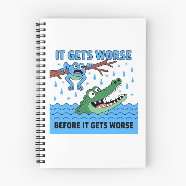 Item preview, It Gets Worse Before It Gets Worse Dark Humor Sarcasm Pessimist Life designed and sold by Doodleoub.
